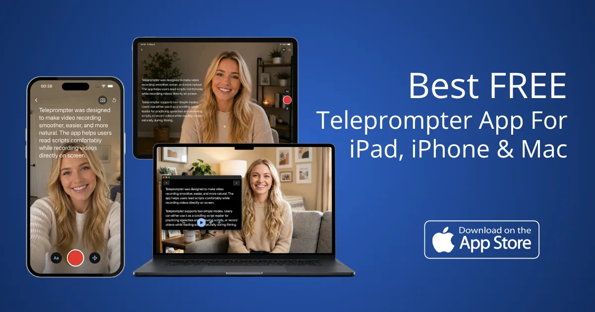 Teleprompter · Scrolling Scripts